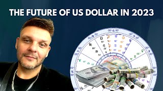 The future of US dollar in 2023 with AstroViktor