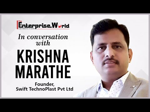 In Conversation with Krishna Marathe | The Enterprise World | Swift Technoplast Pvt Ltd In Conversation with Krishna Marathe | The Enterprise World | Swift Technoplast Pvt Ltd