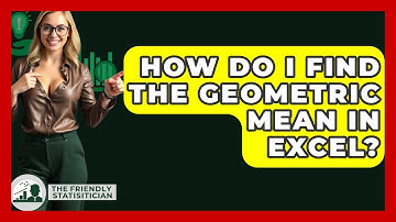 How Do I Find The Geometric Mean In Excel? - The Friendly Statistician