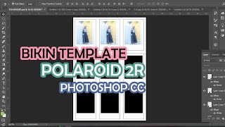 CARA BIKIN TEMPLATE POLAROID 2R PAKAI PHOTOSHOP CC | How to Design Polaroid
