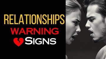 10 Early Relationship Warning Signs You Shouldn