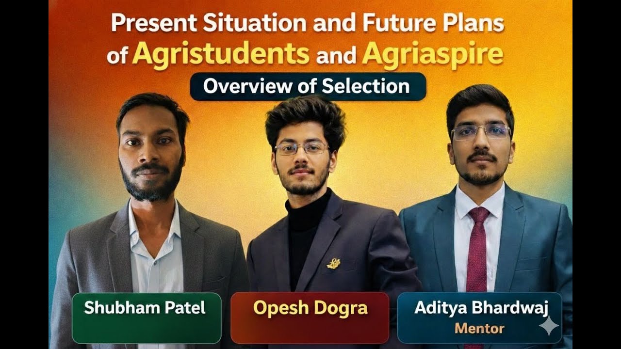 Present situation and future plans of Agristudents and Agriaspire //overview of selection|| 2026 🎓🌻