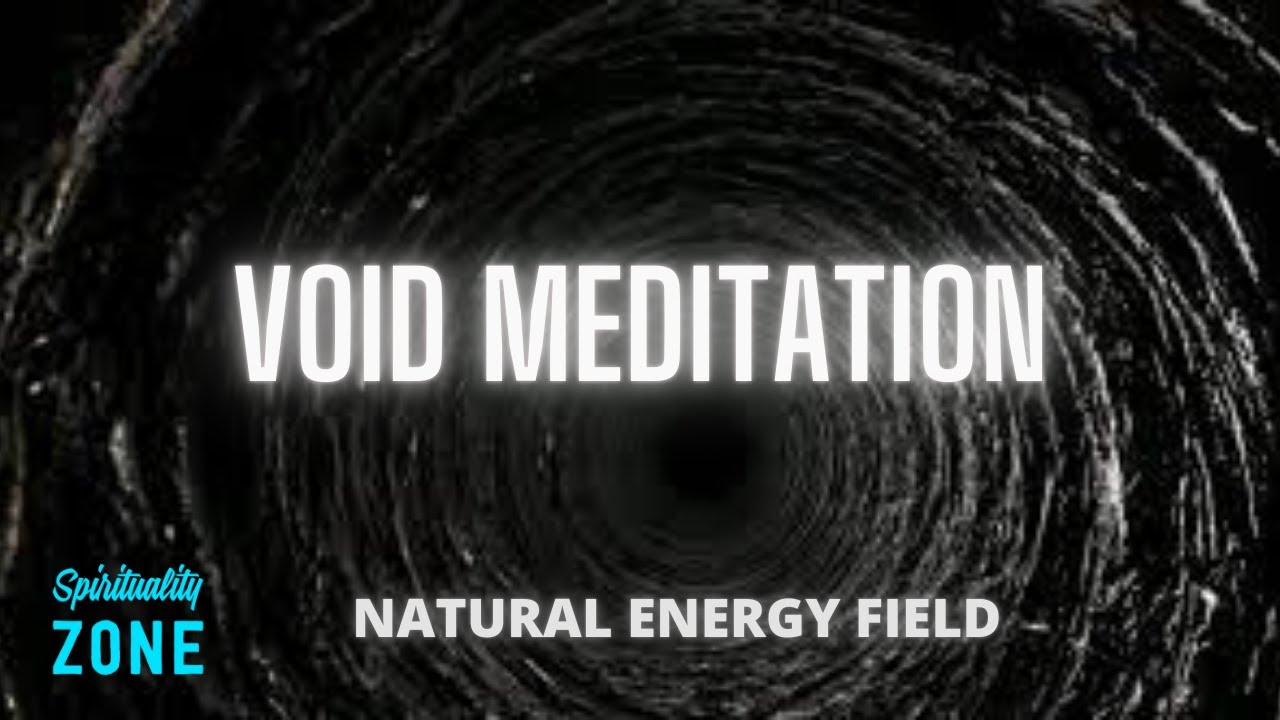 Void Meditation