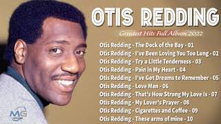 Otis Redding Hits 70s -- The Very Best Of Otis Redding - Otis Redding Best Songs Full 2022