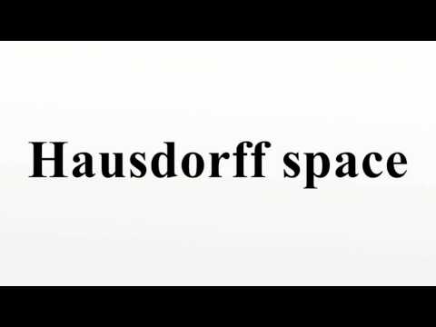 Hausdorff space
