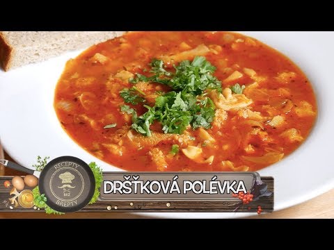 Dršťková polévka – Královna kuchyně