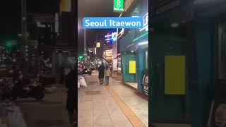 Seoul Itaewon Night vibes | Best Foreigner Friendly place in South Korea |#seoul #touristplace