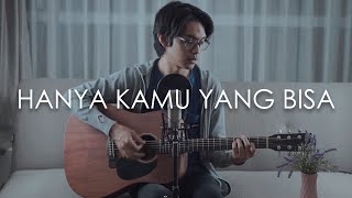 Hanya Kamu Yang Bisa - Tiket Cover by Tereza