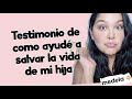 El testimonio de como ayudé a salvar la vida de mi Hija (Medela Story)