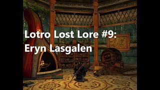 Lotro Lost Lore (English) #9 Eryn Lasgalen
