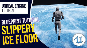 UE4 l How To Create Slippery Ice Floor l 3-Minute Blueprint Tutorial l Unreal Engine 4.26
