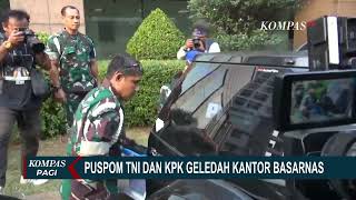 Selidiki Kasus Suap Puspom TNI dan KPK Geledah Kantor Basarnas di Jakarta Pusat