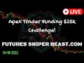  live 25k challenge day 63 using apex tools 04182023