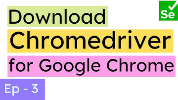 How to download chromedriver in Selenium | How to invoke the chrome browser | Selenium Ninja