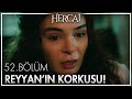 Reyyan, yaşadıklarının etkisinden çıkamıyor! - Hercai 52. Bölüm