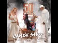 50 Cent X Moliy Skillbeng Candy Shop X Shake It To The Max Kaszi Gina Mashup