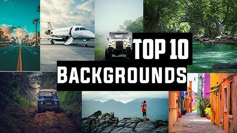 Top 10 Manipulation Backgrounds For Editing