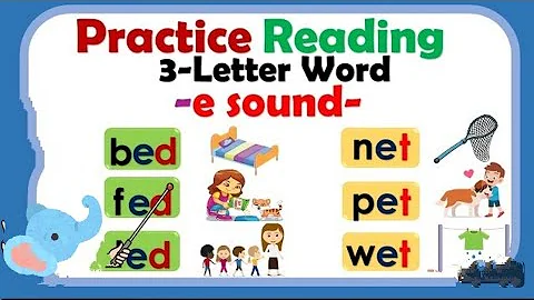 Learn to read 3-letter word | E sound|Phonics | Reading guide for beginners,toddlers