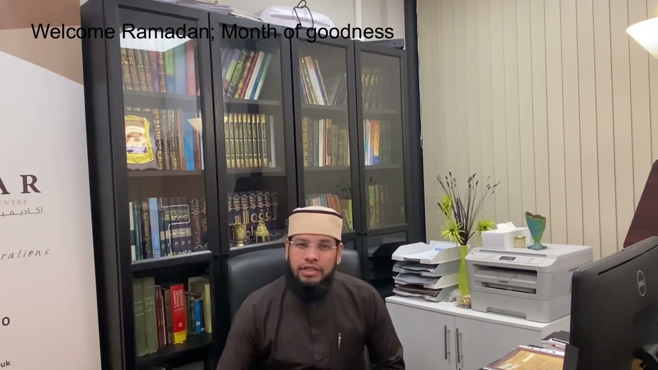 Welcome Ramadan; Month of goodness - sheikh Kazi luthfur Rahman