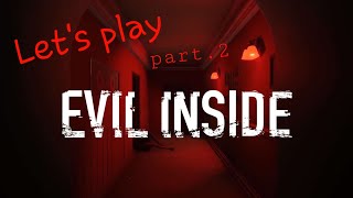 Evil Inside - let's play (part.2) - PS5