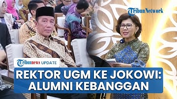 Jokowi Hadiri Rapat Senat Dies Natalis Fakultas Kehutanan UGM, Rektor: Alumni Kebanggaan Kami