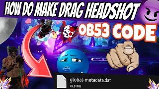 😗😗MAKE OWN PANEL 😊 NEW. DRAG HEADSHOT METADATA OB53 CODE 🌐 HOW DO PANEL IN METADATA | #freefire