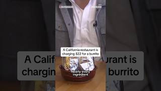 There's a $22 dollar burrito in California