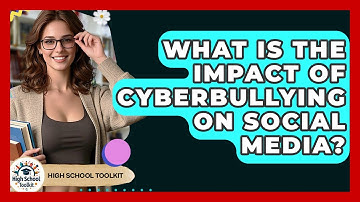 What Is The Impact Of Cyberbullying On Social Media? - High School Toolkit
