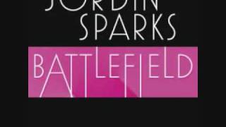 Jordin Sparks - Battlefield (HQ) ( Lyrics In Description )