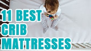 Best Crib Mattress 2017 Want To Choose The Best Crib Mattress? Watch This Video About The TOP 11 Baby Mattress To Buy In 2016/2017 + Check The