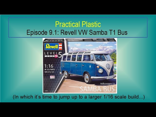 Practical Plastic: Episode 9.1, Revell VW Samba Bus (Part 1) - YouTube