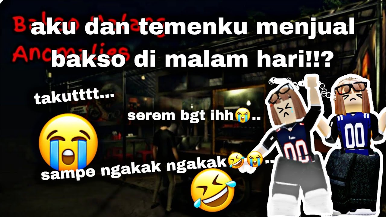 AKU DAN TEMAN AKU BERMAIN BAKSO MALANG!!? l roblox Indonesia 