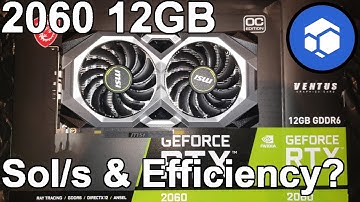 Is RTX 2060 12 GB good for Flux Mining? (OC settings, Sol/s & Efficiency)