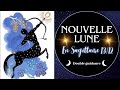 Nouvelle lune en sagittaire  nergies gnrales  guidance de manifestation 