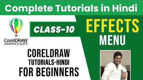 Coreldraw Class 10 | Coreldraw Effects Menu Full Tutorial for Beginners Hindi, Urdu  | Vamsi Dande