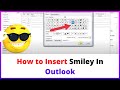 How to Add Emoticons/Smiley in Outlook - How to Get List of Emojis Outlook