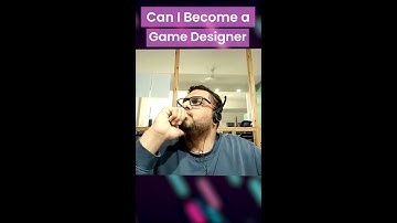 Can I be a Game Designer? | Game Design Mindset