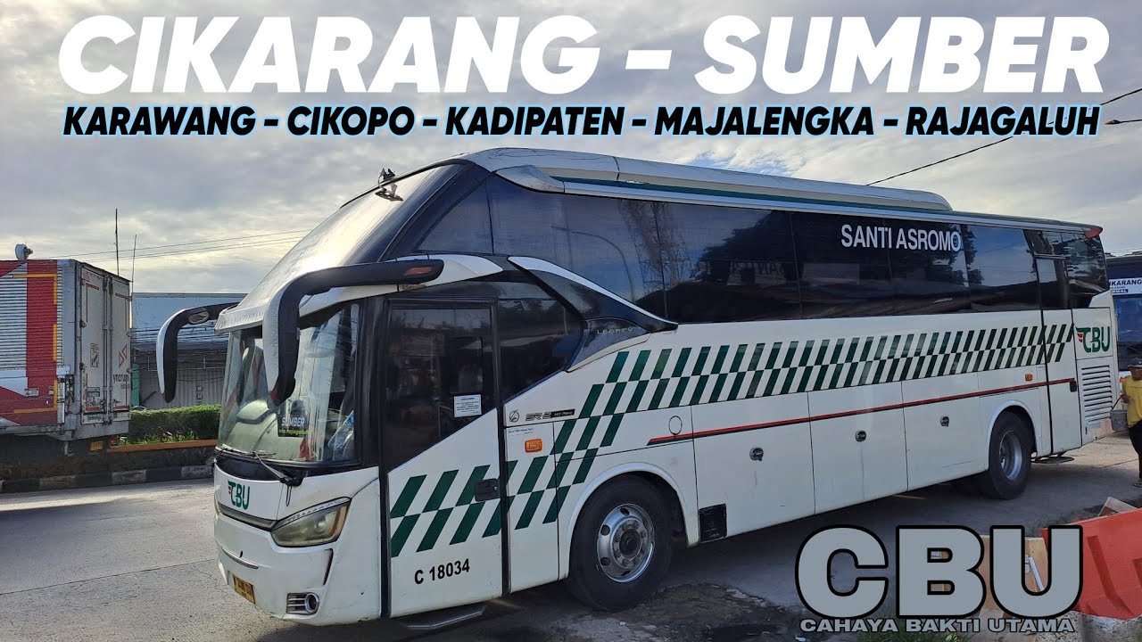 TRAYEK TANPA LAWAN‼️CIKARANG - SUMBER NAIK CBU, BUS BANTER DICIPALI