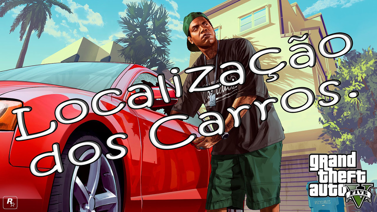 [PT-BR] GTA V: Localização dos carros (Gauntlets) da ultima missão do jogo