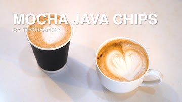 Have a Warm Coffee and Chocolatey Sip | How to make Mocha Java Chip | TOP Creamery