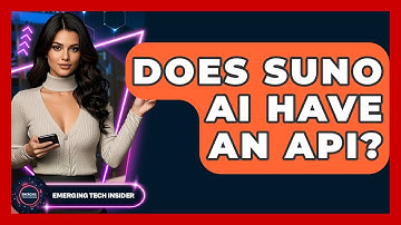 Does Suno AI Have An API? - Emerging Tech Insider