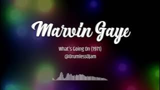 Marvin Gaye - What's Going On (Drumless)