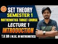 SET THEORY| SEMESTER 1| INTRODUCTION LECTURE| CLASS 11 | WBJEE JEE ISC CBSE WBCHSE