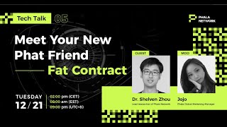 Tech Talk 05 ｜Meet Your New Phat Friend — Fat Contract