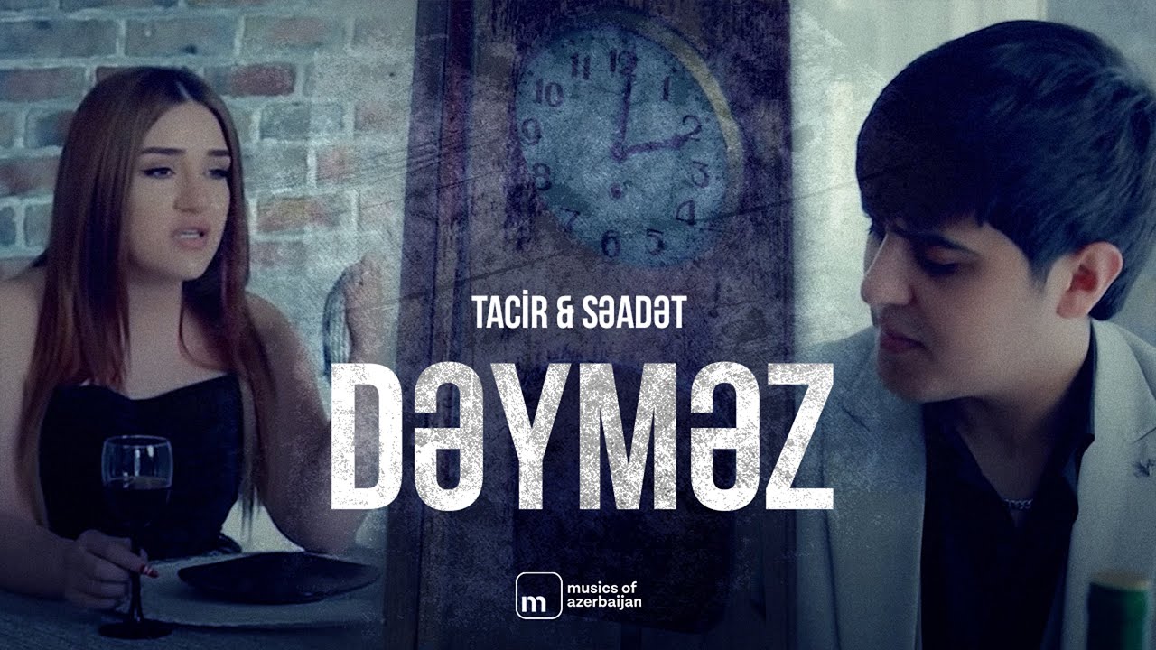 Tacir Mmmdov x Sadt Hseynzad  Dymz Rsmi Musiqi Videosu