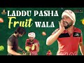 Laddu Pasha Fruit Wala | Funny Sales man | Hyderabadi Comedy | Abdul Razzak | Golden Hyderabadiz