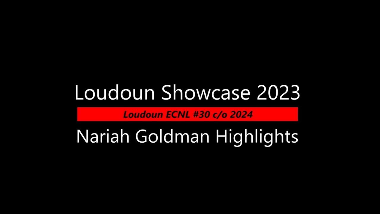 Nariah Goldman c/o 2024 Loudoun Showcase Highlights, 2023 YouTube