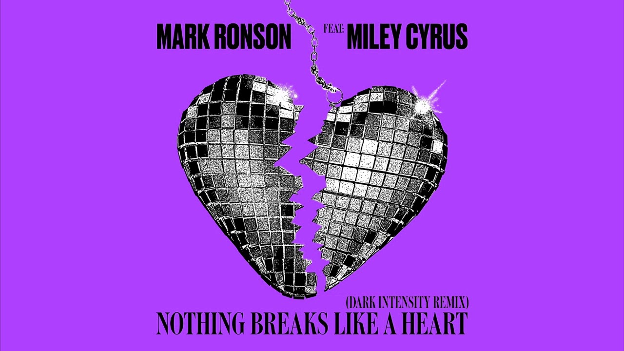 Mark Ronson feat. Miley Cyrus - Nothing Breaks Like a Heart (Dark