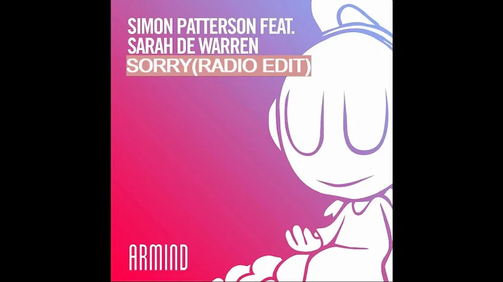 Simon Patterson feat. Sarah de Warren - Sorry(Orig...