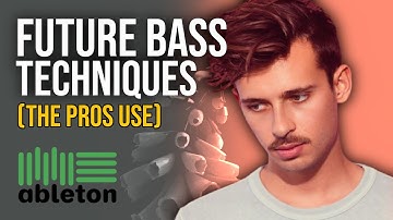5 Future Bass Tips And Tricks - How To Make Future Bass In Ableton